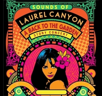 Laurel Canyon StoryConcert<sup>TM</sup>